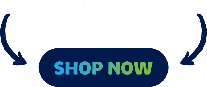 Sign up now to switch & save!